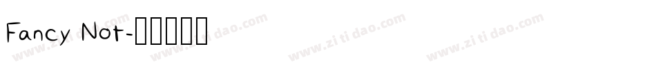 Fancy Not字体转换